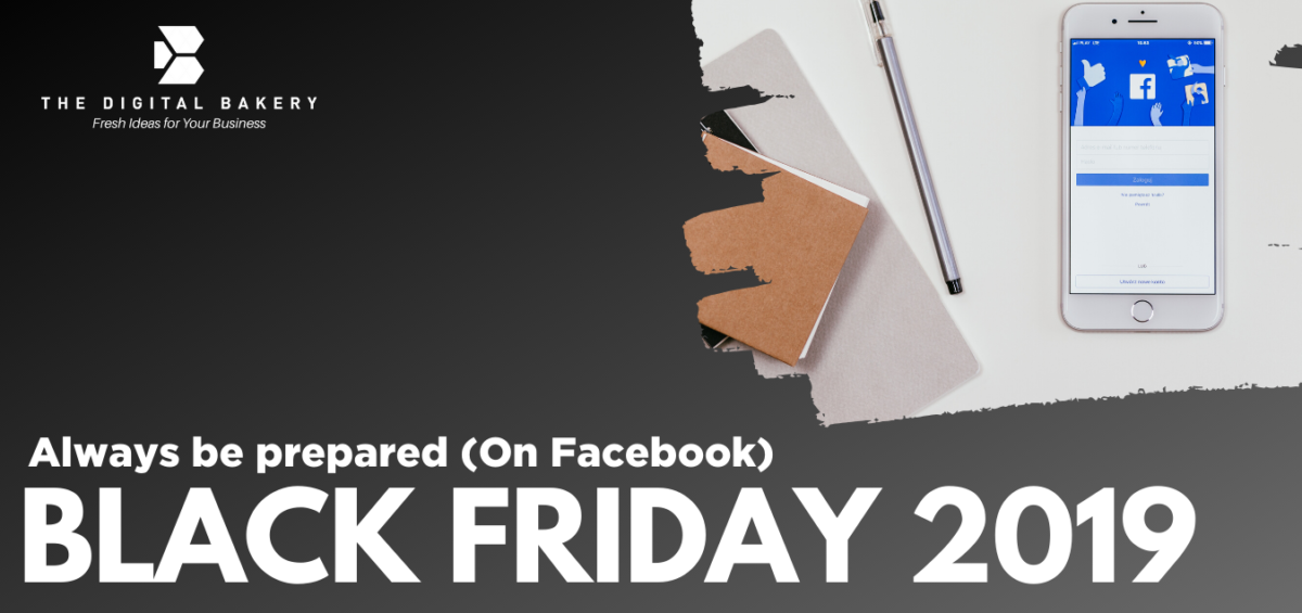 Facebook Black Friday Tips - Blog Cover - Digital Marketing & Social Media Content by The Digital Bakery Creative Agency in Dundalk Louth