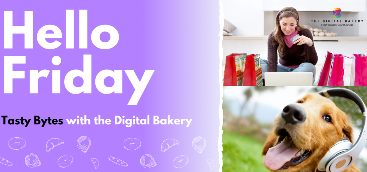 Hello Friday Tasty Bytes with The Digital Bakery Blog Post Cover by The Digital Bakery Creative Agency in Dundalk Louth