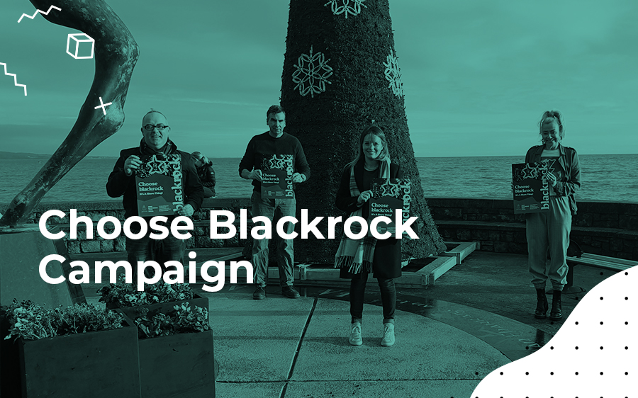 Choose Blackrock Campaign